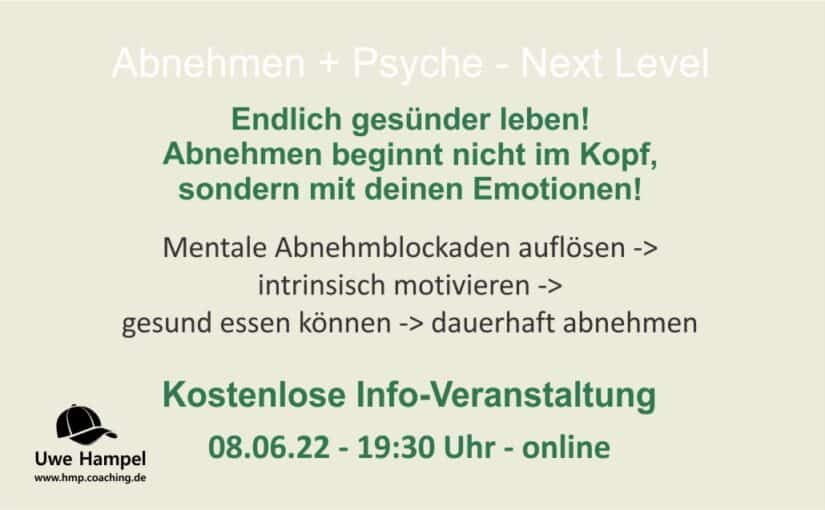 Kostenlose Info-Veranstaltung: Abnehmen und Psyche Next Level | 08. Juni -19:30 Uhr